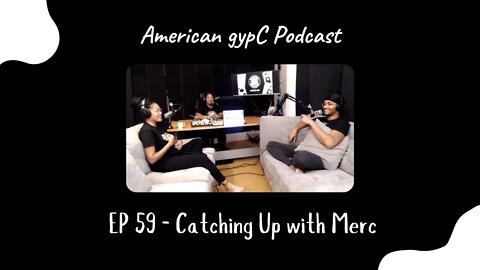E59: Catching Up with Merc