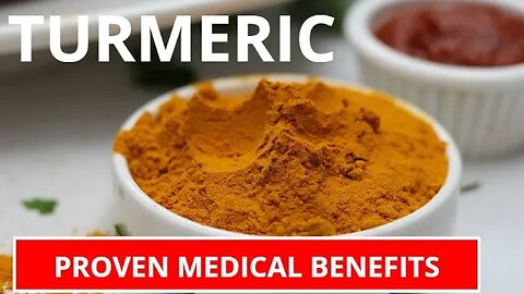 Turmeric's Proven Medical Benefits