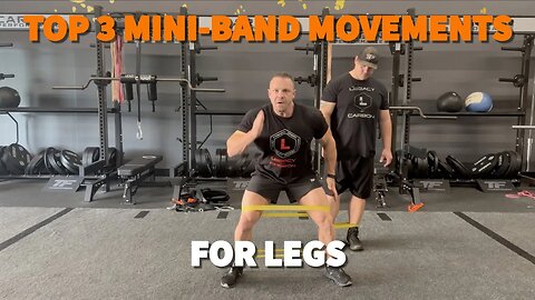 Top 3 Mini-Band Movements For Legs