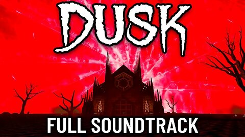 DUSK Soundtrack