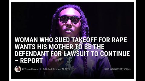 TAKEOFF HAD A SEXUAL ASSAULT LAWSUIT BEFORE HE WAS SHOT AND KILLED IN HOUSTON