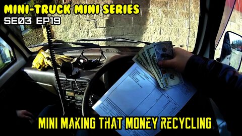 Mini-Truck (SE03 E19) Mini making money recycling Steel, Batteries, Copper. Not tires tho.