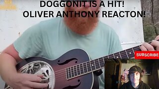 Doggon It - Oliver Anthony Music DL Reacts! Reaction Video!
