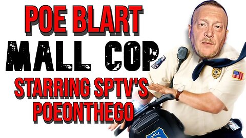 Poe Blart - Mall Cop