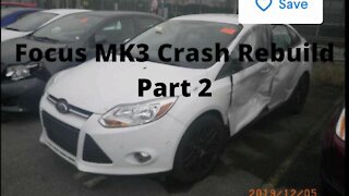 Ford Focus MK3 Side Impact Rebuild Part 2/2
