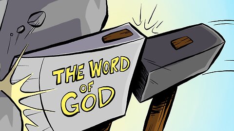 The Axe and Hammer of God's Word