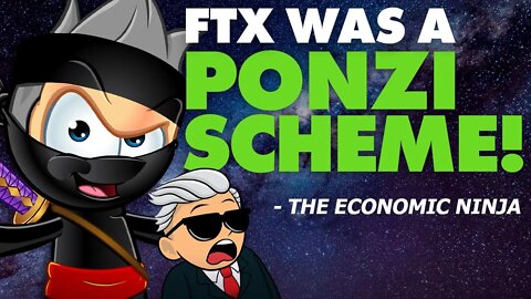 FTX Was A Ponzi Scheme, Is Regulation Coming To Crypto? - Economic Ninja
