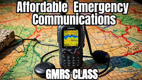 Emergency Communications: GMRS Radio Class