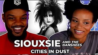 🎵 Siouxsie And The Banshees - Cities in Dust REACTION