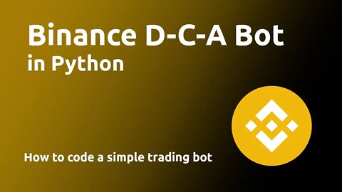 Simple D-C-A Bot using binance api