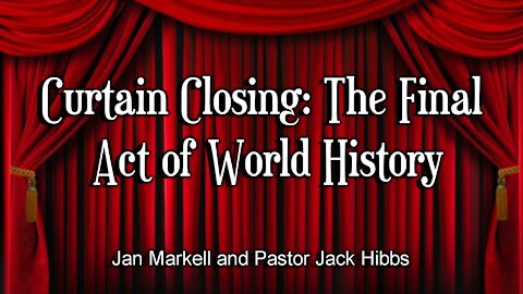 Curtain Closing: The Final Act of World History