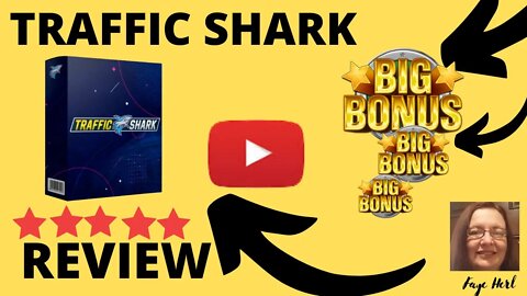 TRAFFIC SHARK REVIEW 🛑 STOP 🛑 DONT FORGET TRAFFIC SHARK AND MY BEST 🔥 CUSTOM 🔥BONUSES!!