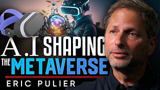 🤖 AI-Powered Metaverse: 🚀How Will AI Shape and Influence the Metaverse - Eric Pulier