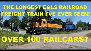 This Must Be The Longest E&LS RR Freight Train I've Ever Seen! Over 100 Rail Cars? | Jason Asselin