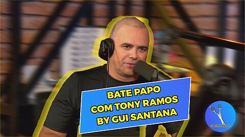 BATE PAPO COM TONY RAMOS