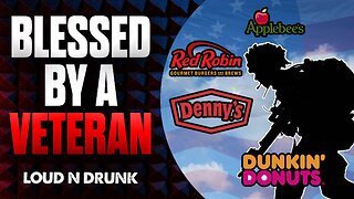 Blessed By A Veteran | Loud 'N Drunk | Episode 35