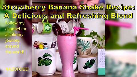 Strawberry Banana Shake Recipe: A Delicious and Refreshing Blend #FruitShake #EasyRecipes