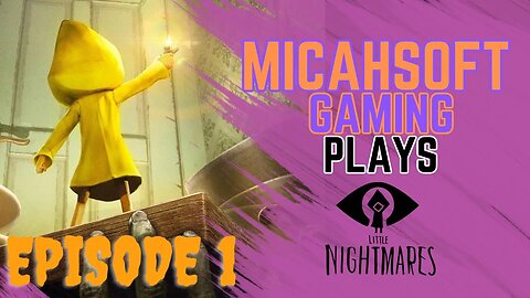 Let's Play - Little Nightmares Episode 1 | The Short Long armed version of Freddy!