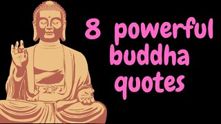 #buddhaquotes #buddhism #buddhist #shortsvideo #motivationalquotes 8 powerful buddha quotes