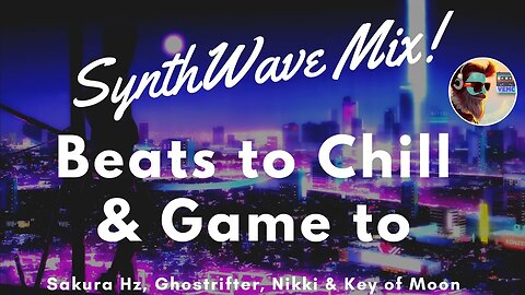 Synthwave mix ⚛️ - beats to chill/game to🌌🎵