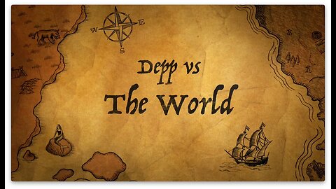 Depp v The World - Part 3