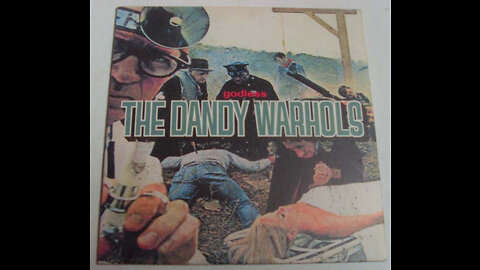 Godless - The Dandy Warhols