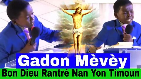 Gadon Mèvèy 😭Bon Dieu Rantré Nan Yon Timoun...Ou ka Tonbé Kriyé😭Anpil Emosyon...Onksyon Sou onksyon