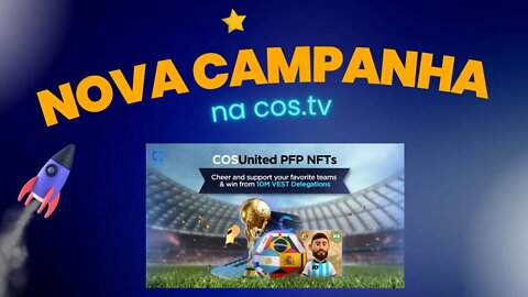 NOVA CAMPANHA NA COS.TV # GANHE NFT DA COPA #COSUnited PFP NFTs