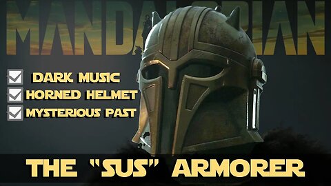 The Armorer Is “Sus” - Who Is She? #themandalorian #starwars