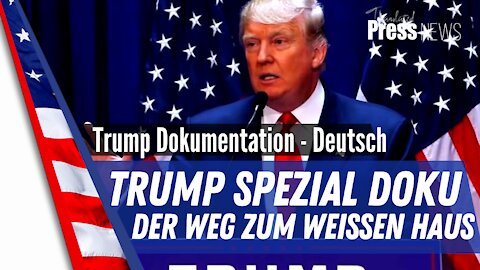 Donald Trump Dokumentation auf Deutsch / The long Road to the White House