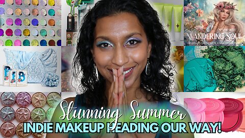 NEW Makeup Releases - GORGEOUS Summer Indie Makeup, & the RISE of Skincare Makeup!