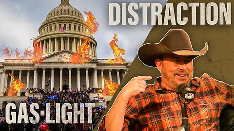 They're GASLIGHTING the Public About the January 6 'Insur*ection' | The Chad Prather Show