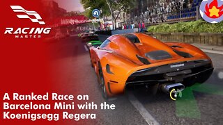 A Ranked Race on Barcelona Mini with the Koenigsegg Regera | Racing Master