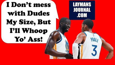 Draymond Green Is A FAKE Tough Guy