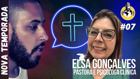 Elsa Gonçalves - Pastora Psicóloga Clínica