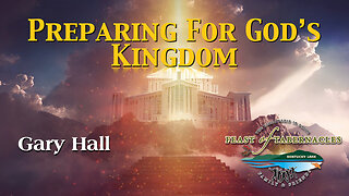 Preparing For God's Kingdom