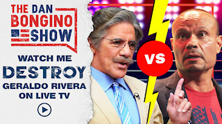 Watch Me Destroy Geraldo Rivera on Live TV!