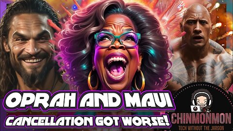 OPRAH And Maui CANCELLATION Got Worse!!!