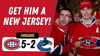 GET HIM A NEW JERSEY ! | MTL 5-2 VAN | FANCAM