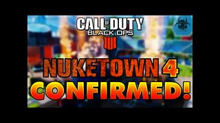 NUKETOWN 4 CONFIRMED for Black Ops 4!