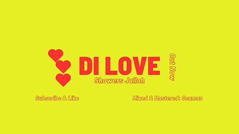 Showers Jalloh - DI LOVE (Official Audio)