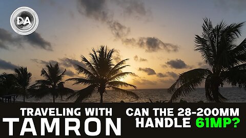 Traveling with Tamron: Can the 28-200mm Handle 61MP?