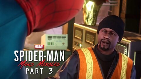 MARVEL'S SPIDER-MAN: MILES MORALES (PS4) - Part 3 - Uncle Aaron