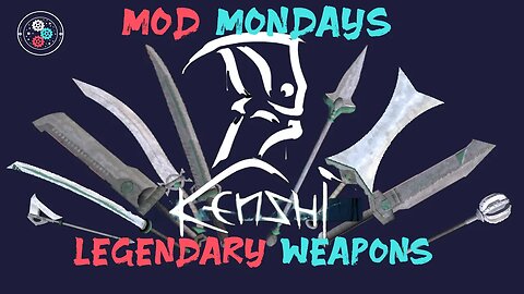 Mod Mondays: Legendary Weapons