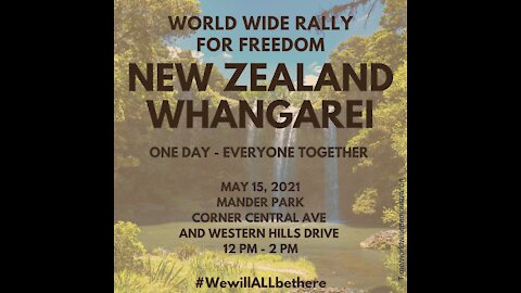 New Zealand World Wide Rally for Freedom this Saturday 15th May