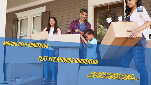 Moving Help Bradenton | Flat Fee Movers Bradenton