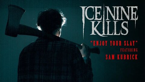 METAL SATURDAYS Ice Nine Kills - Enjoy Your Slay” Featuring Sam Kubrick Lyric Video