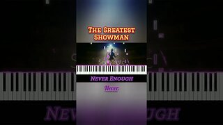 Never Enough - The Greatest Showman | piano #short