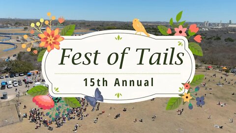 15th Annual Fest of Tails by the San Antonio Parks Foundation - A Drone View Series Video