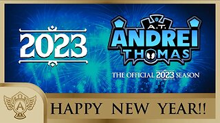 HAPPY NEW YEAR!! 2023 | A.T. Andrei Thomas - The Official 2023 Season - Celebration